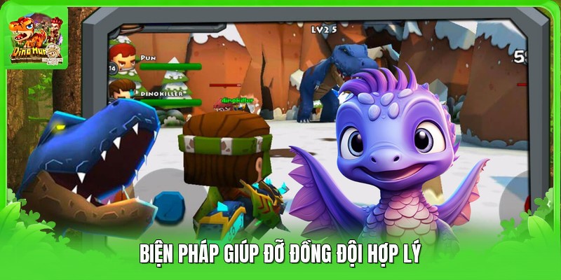 Biện pháp giúp đỡ đồng đội hợp lý