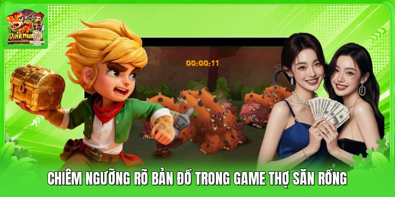 Chiêm ngưỡng rõ bản đồ trong game thợ săn rồng