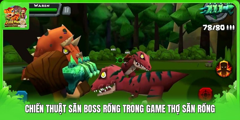 Chiến thuật săn boss rồng trong game thợ săn rồng