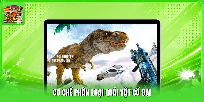 Cơ chế phân loại quái vật cổ đại