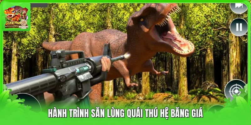 Hành trình săn lùng quái thú hệ băng giá