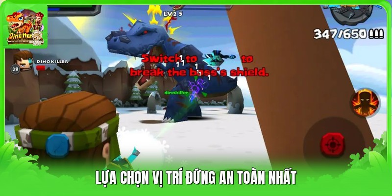 Lựa chọn vị trí đứng an toàn nhất Lựa chọn vị trí đứng an toàn nhất
