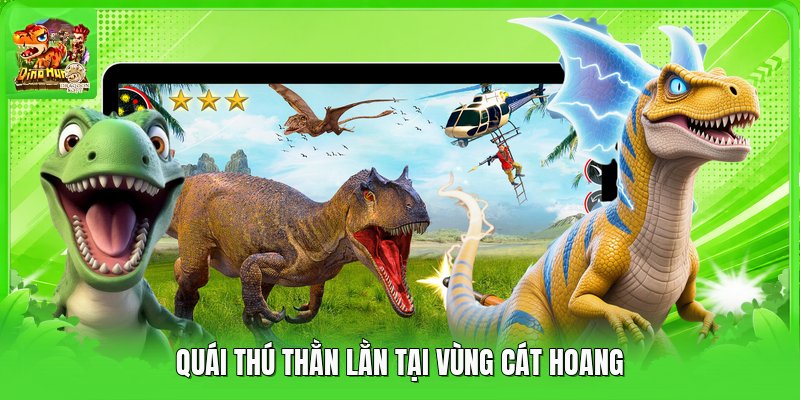 Quái thú thằn lằn tại vùng cát hoang